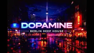 Dopamine - Deep Electro House & Soulful Late Night Groove | Produced by Maximos