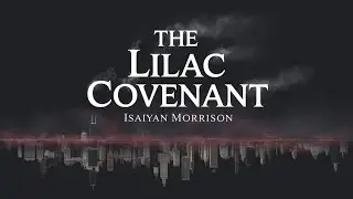 The Lilac Covenant &mdash; Episode 7 | The Estrie's Confession