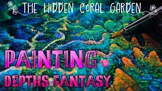 Painting Depths Fantasy - The Hidden Coral Garden
