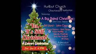 January 3rd, 2025...Yes, It's Still (a Big Band) Christmas!
