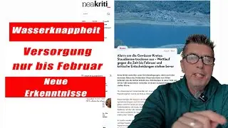 Wasserknappheit auf Kreta - Neue Erkenntnisse!!!  Kreta/Crete/Griechenland 2025