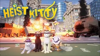 Heist Kitty - I shouldnt be streaming I'm sick, but I'm a kitty and stubborn! lets gooo!