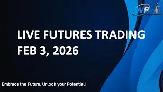 Day 171 of 200 #NQ | LIVE Futures Trading &ndash; Real Trades with Live Traders | WBE TV | 2/3/2026