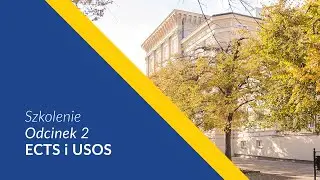 Szkolenie odcinek 2 - ECTS i USOS – co warto zbierać i gdzie warto zaglądać?