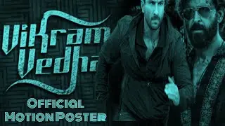 Vikram Vedha Official First Motion Poster | Hrithik Roshan | Saif Ali Khan | Bikram Pariyar