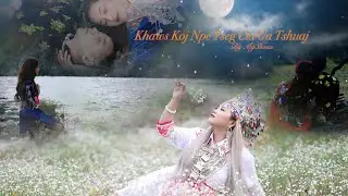 Khaws Koj Npe Tseg Cia Ua Tshuaj (Official Music Video) - MyShoua