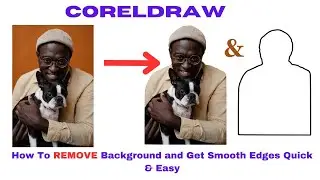 How To Remove Background From Picture  with Smooth Edges in CorelDraw | CorelDraw Tutorial