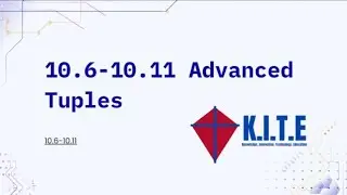Advanced Tuples | KITE FREE Python Course | 10.6-10.11