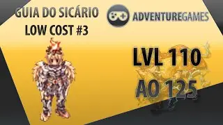 Guia do Sicário Low Cost #3 Ragnarok 2020 (UP LVL 110 AO 125) - bRO @thor