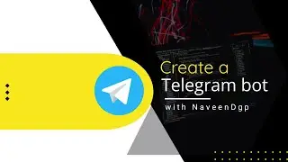How to create a telegram bot using python
