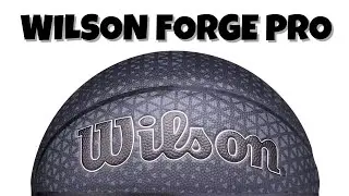 Анонс баскетбольной команды Wilson Forge Pro Outdoor