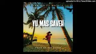 Tah Sii ft Maze J - YU MAS SAVEH (Official Audio)