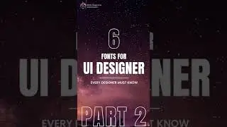 6 Fonts for Ui Designer | Part 2 | #figma #figmadesign #grapghicdesign #short #design #font #tips