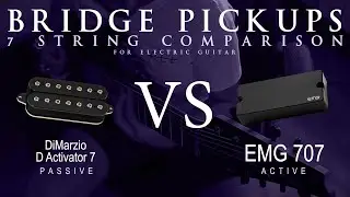DiMarzio D ACTIVATOR 7 vs EMG 707 - 7 String Bridge Guitar Pickup Comparison Tone Demo