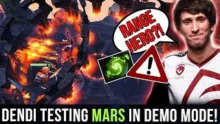 Dendi Testing New Hero Mars On Stream With Refresher Orb in Demo Mode! RANGE HERO = REPORTED? Dota 2