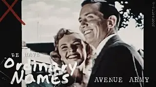 Avenue Army - Ordinary Names (Official Music Video)