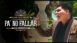 @LaImponente - Con Alcohol Pa' No Fallar (Video Oficial)