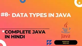 #8- Data types in java | Learn Complete #java in Hindi | Java Standard Edition #hindi
