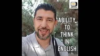 TEST YOURSELF IF YOU CAN THINK IN ENGLISH OR NOT!!!