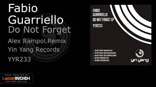 Fabio Guarriello - Do Not Forget (Alex Rampol Remix)