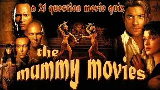 THE MUMMY movies - a 21 Question Trivia Quiz about all the Movies {ROAD TRIpVIA- ep:788]