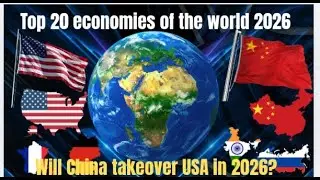 Top 20 economies of the world 2026