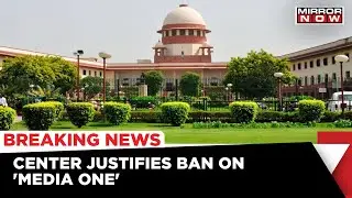Center Files Affidavit In Supreme Court In Media One License Row, Says It Is Sensitive | Latest News