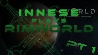 Rimworld Alpha 12 Episode 1