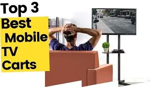 Best Mobile TV Carts - Top 3 High-quality, cutting-edge products in 2023