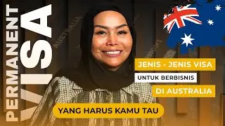 Jenis - Jenis Visa di Australia yang Digunakan Untuk Berbisnis dan BISA JADI PERMANENT RESIDENCE‼️