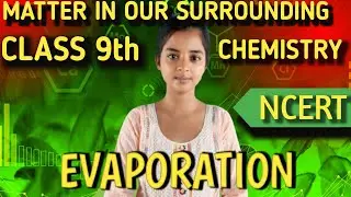 || Class 9th chemistry, matter in our surrounding(NCERT) EVAPORATION Flower study||