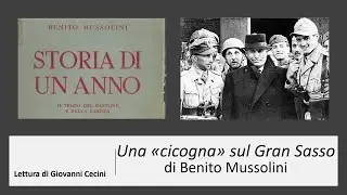 12 settembre 1943 - Una «cicogna» sul Gran Sasso di Benito Mussolini - Da «Storia di un anno»