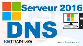 Installation du Serveur DNS sur Windows Server 2016