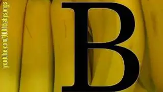 Baby songs, ABC song of letter B: banana fruit sing-along video game