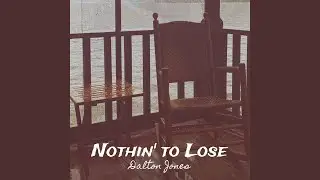 Nothin' to Lose