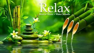 Deep Sleep Piano with Bamboo Water Sounds 🌿 Relaxing Music for Stress Relief, Healing & Inner Peace