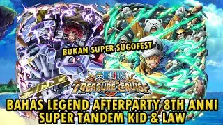 [OPTC] LEGEND AFTER PARTY 8TH ANNIVERSARY, Super Tandem Kid & Law!!! - One Piece Treasure Cruuse
