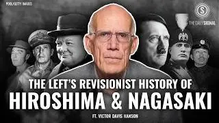 VDH | Revisionists Get It Wrong: Why the Atomic Bombings Ended WWII