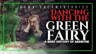 The Rise and Fall of Absinthe: The Green Fairy&rsquo;s Mysterious History