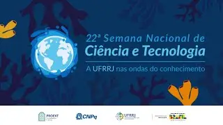 Semana Nacional de Ci&ecirc;ncia e Tecnologia (SNCT)  - 2025