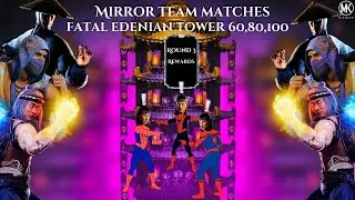 Round 3 Of Mk Mobile Fatal Edenian Tower Battle 60,80,100 And Diamond Reward | Mirror Team Gameplay🪞