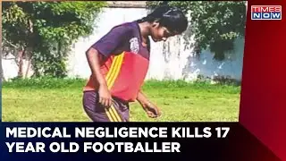 Two Doctors Suspended For Medical Negligence After Priya, 17 Year Old Footballer's Death