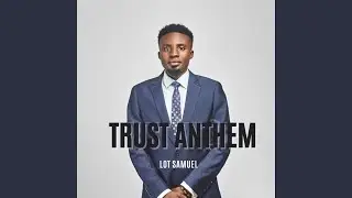 Trust Anthem