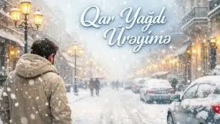 Qar Yağdı Ürəyimə | Yeni mahnı 2026