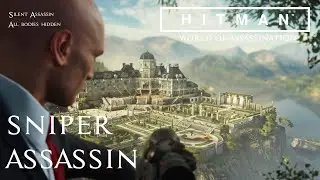 Hitman - Sniper Assassin - All 3 missions with Silent Assassin and all bodies hidden (No commentary)