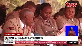 Mazishi ya afisa Kennedy Mutuku Nzuve yalifanyika kyakatolwe kaunti ya machakos
