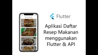 Membuat Aplikasi Daftar Resep Sederhana menggunakan Flutter dan JSON API - (Bagian 3/5) Detail Resep