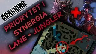 Priorytet i synergia lane + jungler- teoretyczne dywagowanie [Coaching]