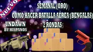 COMO HACER BATALLA A&Eacute;REA ( F&Aacute;CIL, SEMANAL DE ORO) UNDAWN BY CAMPAMENTO HISPANOS