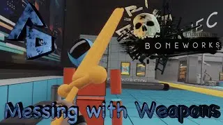 Boneworks: Messing with Weapons Physics in Virtual Reality